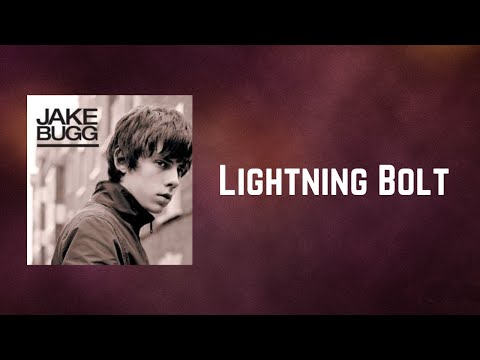 Jake Bugg - Lightning Bolt (Lyrics)