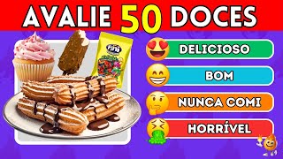 AVALIE OS DOCES!! 😍 DELICIOSO, 😄 BOM, 🤔 NUNCA COMI, 🤮 HORRÍVEL