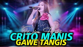 Download lagu CERITO MANIS GAWE TANGIS - DIVA HANI | NEW ASTINA ( LIVE MUSIC) mp3 Download lagu CERITO MANIS GAWE TANGIS - DIVA HANI | NEW ASTINA ( LIVE MUSIC) mp3