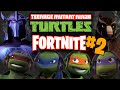 Teenage Mutant Ninja Turtles Playing Fortnite: Episode 2