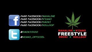 MAHALINE x N'ZANO x SMOKI x HOLLDOP - FREESTYLE (Prod by NEF)