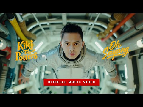 Kiki The Potter's - Oh Sayang (Official Music Video)