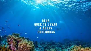 Deus te chamou para águas mais profundas  Ez 47: 1-9 - Thaisa Rauen
