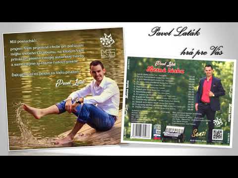 PAVOL LATÁK - CD UKÁŽKA LETNÁ LÁSKA 2018