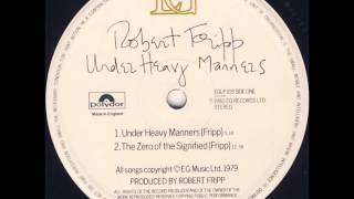 Robert Fripp featuring David Byrne &quot;Under Heavy Manners&quot;
