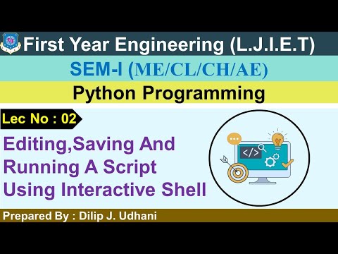 Lec 02_editsave Run Script Using Interactive Shell Python Programming First Year Engineering