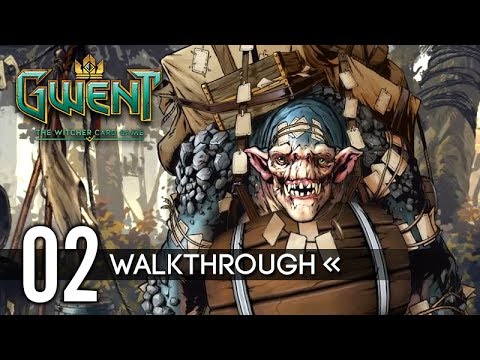 GWENT: The Witcher Card Game | Gameplay Walkthrough | Part 2 - Tutorial: Deck Management (1080p HD)