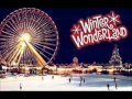 " Winter Wonderland "     by Bob