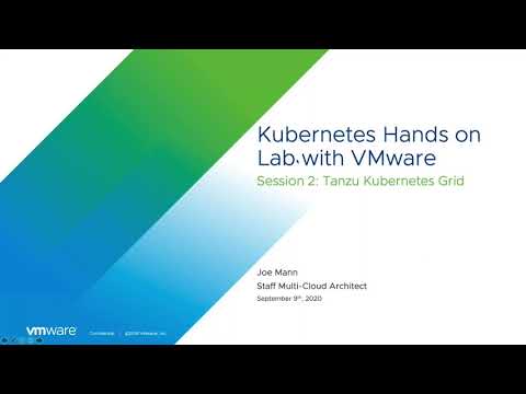 Kubernetes Hands-On Lab with VMware - Session 2