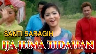 Download lagu Lagu Simalungun IJA JUMA TIDAHAN - SANTI SARAGIH  | Lagu Simalungun Nostalgia [ ] mp3