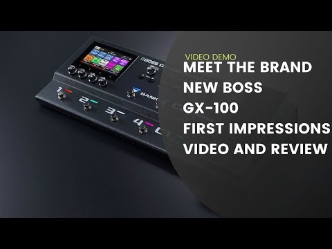 MEET THE BRAND NEW BOSS GX 100 ON THIS FIRST IMPRESSIONS AND ENGLISH REVIEW VIDEO