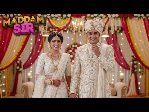 चिता और करिश्मा सिंह ने रचा ली शादी | MADAM SIR | Comedy Romntic Episode