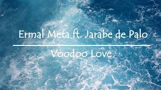 Ermal Meta ft. Jarabe de Palo - Voodoo Love (Lyrics + English translation)