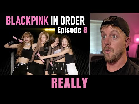 Reacting to BLACKPINK IN ORDER | Episode 8: REALLY (Lyric Video & LIVE)