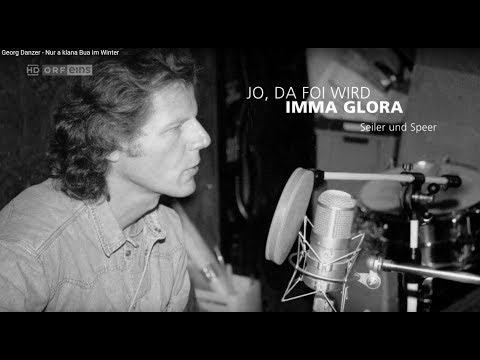 Georg Danzer - Nur a klana Bua im Winter - Doku ORFeins