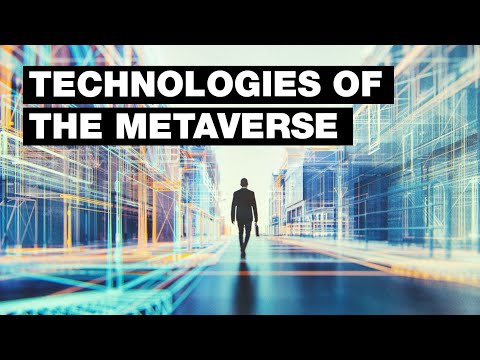 ⏩ The Metaverse: 7 Technologies That Will Make It A Reality