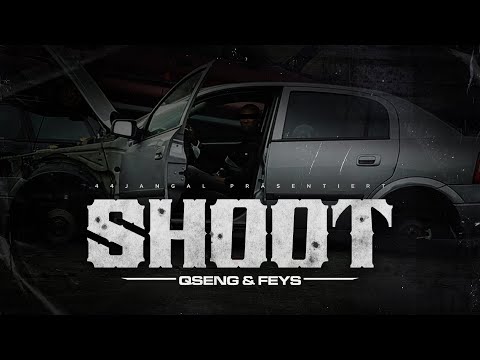 QSENG & FEYS - SHOOT (prod. by CLAY)