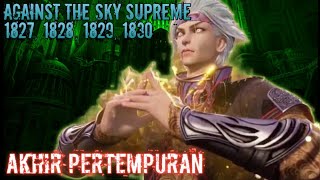 Against The Sky Supreme Episode 1827, 1828, 1829, 1830 || AlurCerita
