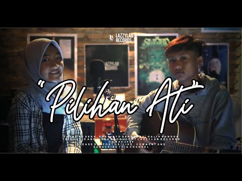 PILIHAN ATI - DERRADRU Ft Galih Bangun (Cover by Dera & Bryan)