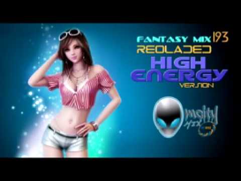 Mixed by mCITY   FANTASY MIX 193   HIGH ENERGY RELOADED VERSION