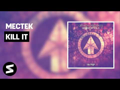 MECTeK - Kill It