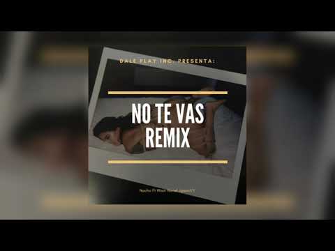 Nacho, Wisin, Noriel - No Te Vas ( Remix ) - Remix Dj @jipsonvy