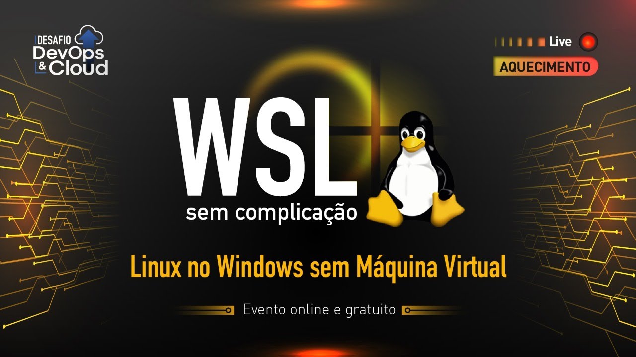 Linux no Windows sem Máquina Virtual | WSL sem complicação