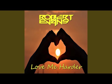 Love Me Harder