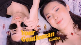 Download lagu Your Gentleman - CLAUDIA mp3 Download lagu Your Gentleman - CLAUDIA mp3