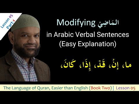 Arabic Grammar Simplified: Modifying the Maadi الماضي Part-One {BK2-L5-P1}