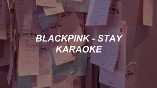 Download lagu BLACKPINK STAY Karaoke... mp3