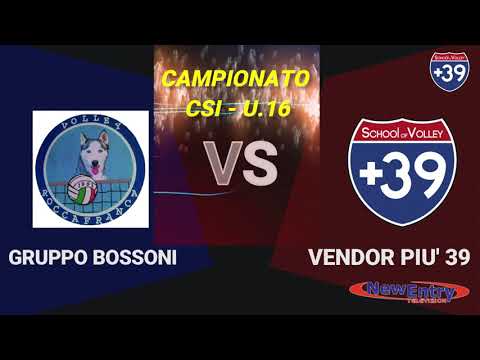 CAMPIONATO CSI UNDER 16: GRUPPO BOSSONI - U16 PIU'39