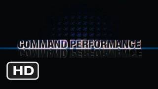 Command Performance Official Trailer #1 - (2009) HD