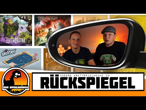 Unsere Brettspielwoche im Rückspiegel #19 Everbloom - Skitter - HDR Schicksal der Gemeinschaft uvm.