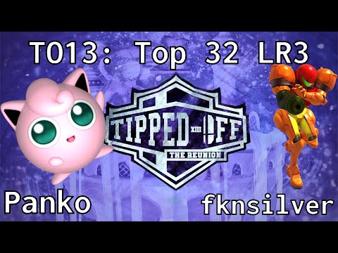 TO13 - Panko (Jigglypuff) vs fknsilver (Samus) - Top 32 LR3