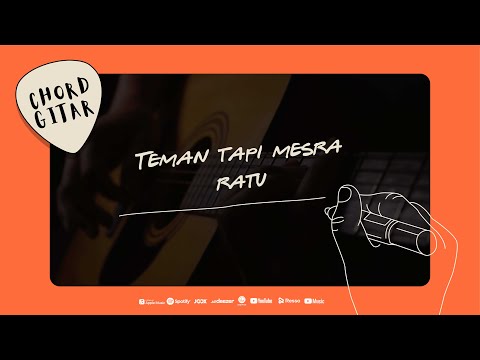 Chord Gitar Ratu - Teman Tapi Mesra
