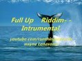 Full Up Riddim Instrumental