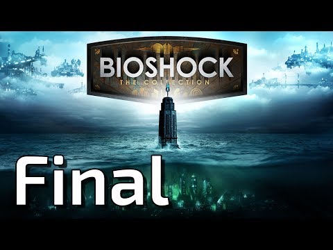 Bioshock Remastered - Full Playthrough - Part 27 (Final)