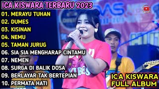 Download lagu ICA KISWARA FULL ALBUM TERBARU - MERAYU TUHAN - OM SAVANA TERBARU 2023 mp3 Download lagu ICA KISWARA FULL ALBUM TERBARU - MERAYU TUHAN - OM SAVANA TERBARU 2023 mp3
