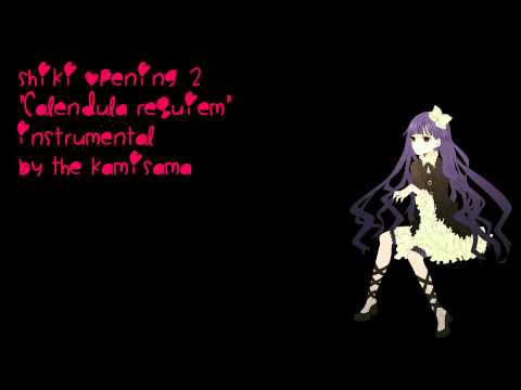Shiki Opening 2 "Calendula Requiem" Instrumental