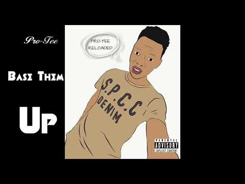 Pro-Tee Bass Them Up (Main Mix)