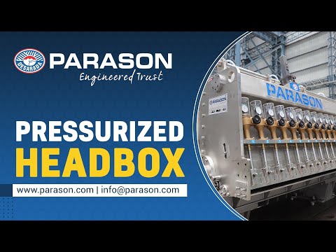 Parason Pressurized Headbox I New Installation I Paper Machinery