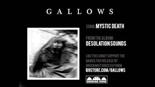 Gallows - "Mystic Death" (Official Audio)