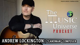 Episode 220 with ‘Landman’ composer Andrew Lockington Episode 220 with ‘Landman’ composer Andrew Lockington