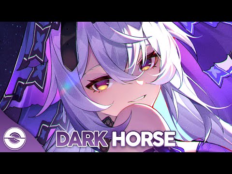 Nightcore - Dark Horse (Lyrics)