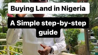 Buying Land in Nigeria: A Simple Step-by-Step guide