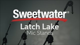 Latch Lake Mic Stands Overview