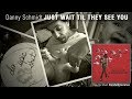 Danny Schmidt  |  Just Wait Til They See You  |  Official Video