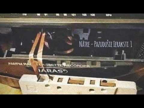 Nātre - Ir Tā Kā Ir