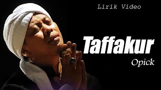 Download lagu Taffakur - Opick { Lirik } mp3 Download lagu Taffakur - Opick { Lirik } mp3